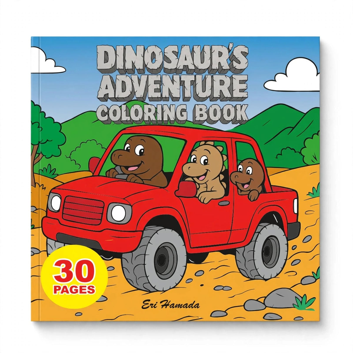 Dinosaur's Adventure Coloring Book for Kids – 30 Dino Pages (8.5" x 8.5")